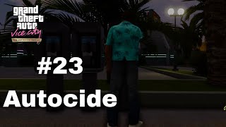 GTA VC definitive edition mission 23 quotAutocidequotGta vice city gameplay [upl. by Alessig17]