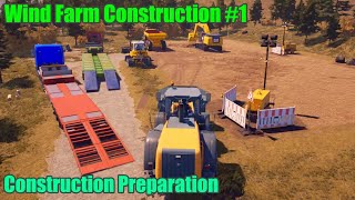 Wind Farm Construction 1 Construction Preparation Timelapse  Construction Simulator 2022 EU [upl. by Itoc]