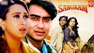 Sangram 1993 Full HD Hindi Movie  Ajay D  Ayesha J  Karishma K Amrish P 90s Blockbuster Movie [upl. by Lacee]