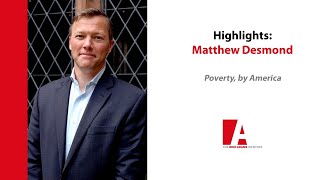 Highlights  Matthew Desmond Poverty by America [upl. by Janka]