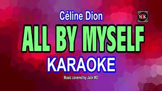 ALL BY MYSELF KARAOKE [upl. by Akaenahs]