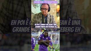 🗣Trevisani parla della Fiorentina ed esalta Kean 👏 [upl. by Reffotsirhc275]