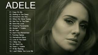 adele songs 2021  Best Of Adele Greatest Hits Full Album 2021 [upl. by Olimreh]