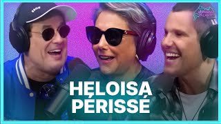 HELOISA PÉRISSÉ  Podcast Papagaio Falante [upl. by Ibbison687]