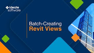 BatchCreating Revit Views with Ideate ViewCreator [upl. by Sucramat]