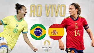 AO VIVO  BRASIL X ESPANHA OLIMPIADAS DE PARIS 2024 [upl. by Oah163]