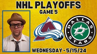 Avs vs Stars NHL Game 5 Picks  NHL Bets with Picks And Parlays Wednesday 515 [upl. by Mohun]