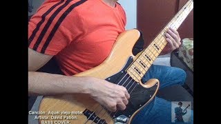 Aquél viejo motel  David Pabón  Bass cover [upl. by Perdita635]