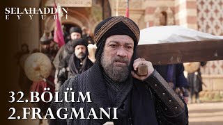 Kudüs Fatihi Selahaddin Eyyubi 32 Bölüm 2 Fragmanı  Elveda Kardaşım  Analiz [upl. by Nwahsyd971]