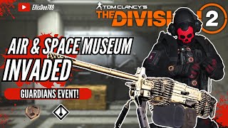 Air amp Space Museum INVADED GUARDIANS BULLET KING STRIKER TANK BUILD  The Division 2 [upl. by Docilu]