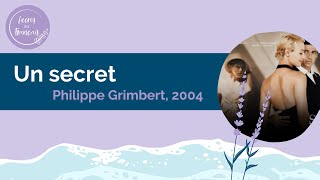 Point lecture Un secret Philippe Grimbert 2004 [upl. by Ettenajna846]