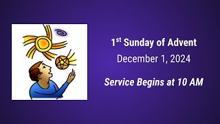 1st Sunday of Advent December 1 2024 [upl. by Sinegold]