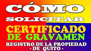 Cómo solicitar el certificado de gravamen del registro de la propiedad Quito [upl. by Nnylharas]