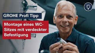 GROHE Profi Tipp Montage eines GROHE WCSitzes mit verdeckter Befestigung [upl. by Misab]