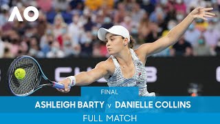 Ashleigh Barty v Danielle Collins Full Match Final  Australian Open 2022 [upl. by Carmon]