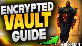 HOW TO FIND ENCRYPTED VAULT  The First Descendant Quest  Magisters Hidden Assets [upl. by Trumann]