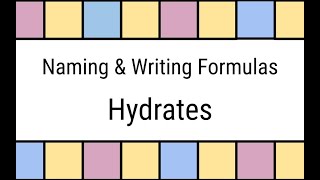 Naming amp Formulas Hydrates [upl. by Akyre153]