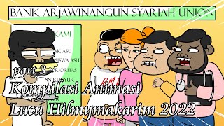 Kompilasi Animasi Lucu Hilmymakarim 2022 part 3 [upl. by Adnarrim]