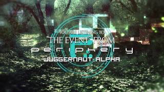 PERIPHERY  The Event [upl. by Nilac]