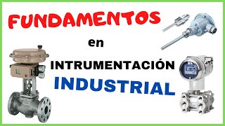 Fundamentos en Instrumentación Industrial Automatización y Control [upl. by Akino]