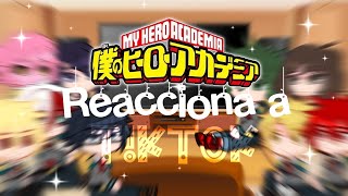 BNHA Reacciona a TikToks  Parte 2  Kamy San [upl. by Ert]