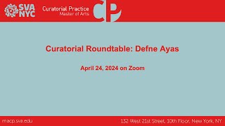 The Curatorial Roundtable Defne Ayas Berlin [upl. by Kenward942]