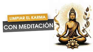 Meditación para sanar la energía interior  limpiar el karma [upl. by Euqnimod]