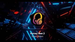 Jillam Jillam  Honey bee 2  BASS BOOSTED [upl. by Frank199]