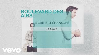 Boulevard des Airs  4 objets 4 chansons  le succès Interview [upl. by Bar]