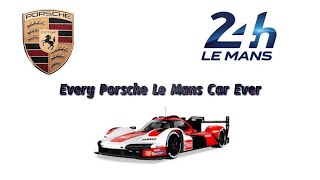 almost Every Porsche Le Mans Car Ever [upl. by Siletotsira228]