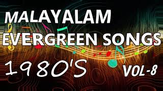 MALAYALAM EVERGREEN SONGS 1980S VOL 8 [upl. by Lawrence]