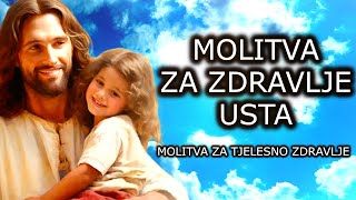 MOLITVA ZA ZDRAVLJE USTA  MOLITVA ZA TJELESNO ZDRAVLJE [upl. by Mellie]