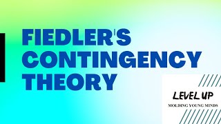 FIEDLERS CONTINGENCY THEORY B ed [upl. by Jaddan]