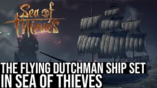 Sea Of Thieves The Flying Dutchman Ship Set [upl. by Nile]