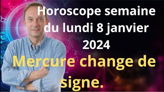 Astrologie horoscope semaine du lundi 8 janvier 2024 [upl. by Rickard]