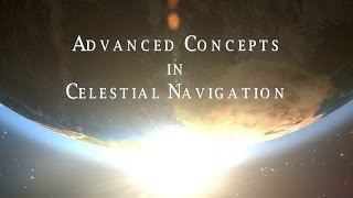 Advanced Concepts in Celestial Navigation Windows on the World [upl. by Becket]