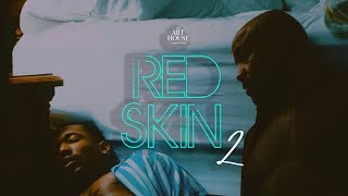 S2 Official Trailer RED SKIN  Season 2  a digital series x lamont pierre 2019 [upl. by Alburga]