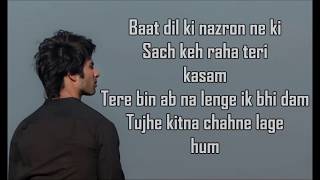 Tujhe Kitna Chahne Lage Lyrics  Kabir Singh  Arijit Singh  Mithoon  Shahid Kiara [upl. by Seek]