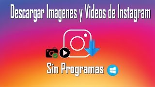 Descargar Historias Imágenes y Videos de Instagram SIN PROGRAMAS desde TU PC [upl. by Ayamat]