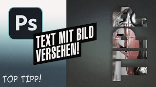 Photoshop  Text mit einem Bild versehen mit einer Schnittmaske [upl. by Tadeas230]