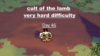 Playing Cult of the lamb on very hard difficulty until I beat it Day 46 [upl. by Ahtaela92]