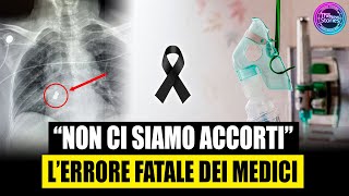 MORTO PER ERRORE DEI MEDICI ERA RICOVERATO PER POLMONITE POI LA SCOPERTA CHOC [upl. by Kip]