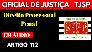 Direito Processual Penal artigo 112 [upl. by Rickie]