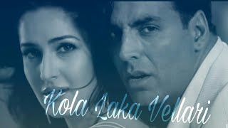 Akshay katrina whatsapp status Kola laka vellari  welcome 30 second [upl. by Anit]