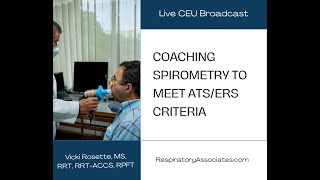 Coaching Spirometry to Meet ATSERS Criteria [upl. by Flessel]