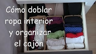 Cómo doblar ropa interior y organizar el cajón Método del bolsillito [upl. by Ojybbob476]