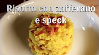 Risotto con Zafferano e Speck [upl. by Yatzeck]