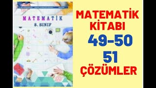 8 SINIF MATEMATİK DERS KİTABI SAYFA 49  50  51  8SINIF MATEMATİK MEB YAYINLARI [upl. by Ameehsat410]