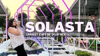 Solasta Cafe Gurgaon  Largest Cafe of Delhi NCR  Most Romantic Cafe in Gurgaon  Best Outdoor Cafe [upl. by Quintilla]