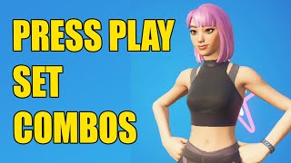 PRESS PLAY SET BEST COMBOS in Fornite [upl. by Munster]